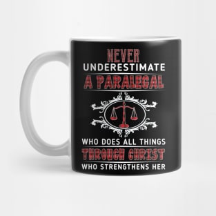 Never Underestimate A Paralegal Through Christ Costume Gift Mug